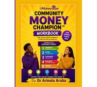 Community Money Champion Workbook: The bMoneywize Confidence Ladder™