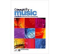 Community Music: A Handbook