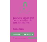 Community Occupational Therapy with Mentally Handicapped Adults