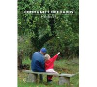 Community Orchards Handbook