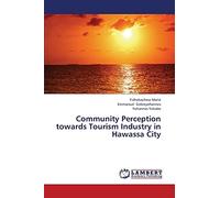 Community Perception towards Tourism Industry in Hawassa City