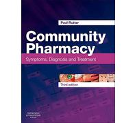 Community Pharmacy: Symptoms, Diagnosis and Treatment