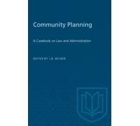 Community Planning : A Casebook on Law and Administration
