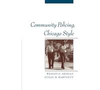 Community Policing, Chicago Style (Studies in Crime and Public Policy)