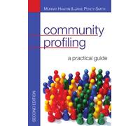 Community profiling: a practical guide: Auditing social needs