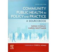 Community Public Health in Policy and Practice: A Sourcebook
