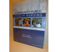 Community/Public Health Nursing: Promoting the Health of Populations