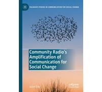 Community Radio's Amplification of Communication for Social Change