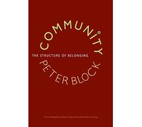[ COMMUNITY THE STRUCTURE OF BELONGING ] By Block, Peter ( AUTHOR ) Sep-2009[ Paperback ]