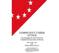 Community Under Attack: The Struggle for Survival in the Coalfield Communities of Britain (Elf Books): 12