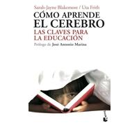 Cómo aprende el cerebro: Las claves para la educación (Divulgación)
