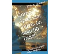 Como Aprender Ingles en solo 90 Dias!