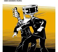 Como Asesinar a Felipes - Como Asesinar a Felipes (remastered) [VINYL]