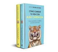 Cómo cambiar tu vida con Alba Cardalda: (edición estuche con: Cómo mandar a la mierda de forma educada | Cómo dejar de ser tu peor enemigo) (Vergara)