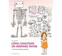 Cómo construir un hermano mayor (Álbumes Ilustrados)