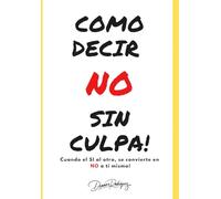 Como decir NO sin culpa