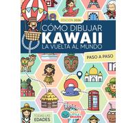 Cómo Dibujar Kawaii La Vuelta al Mundo: 101 Dibujos Súper Monos para Aprender a Dibujar Monumentos, Comidas y Tradiciones Paso a Paso: 8 (Mundo Kawaii)