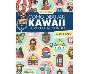 Cómo Dibujar Kawaii La Vuelta al Mundo: 101 Dibujos Súper Monos para Aprender a Dibujar Monumentos, Comidas y Tradiciones Paso a Paso: 8 (Mundo Kawaii)