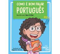 Como é bom falar português! Versão feminina