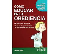 Cómo Educar en la Obediencia