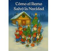 Cómo el Remo Salvó la Navidad (Las aventuras del Club de Remo de los Cachorros)