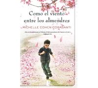 Como el viento entre los almendros