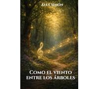 Como el viento entre los árboles (Eliza Harrow)