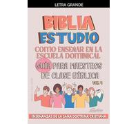 Como Enseñar en la Escuela Dominical: Guía para Maestros de Clase Bíblica (4)
