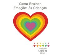 Como Ensinar Emoções às Crianças