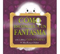 Cómo esconder a un fantasma (Picarona)