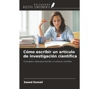 Cómo escribir un artículo de investigación científica: Conceptos clave para escribir un artículo científico