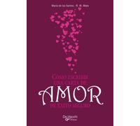 CÓMO ESCRIBIR UNA CARTA DE AMOR DE ÉXITO SEGURO: Modelos, poesías y proverbios