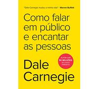 Como Falar Em Publico E Encantar As Pessoas (Em Portugues do Brasil)