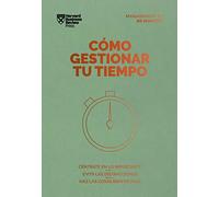 Cómo Gestionar Tu Tiempo. Serie Management En 20 Minutos (Managing Time. 20 Minute Manager. Spanish Edition): Centrate En Lo Importante Evita Las ... Avoid Distractions, Do Things Right