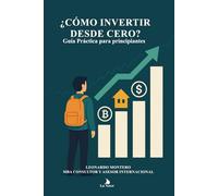 ¿Cómo Invertir desde Cero?