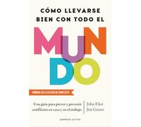 Cómo llevarse bien con todo el mundo (EMPRESA ACTIVA)