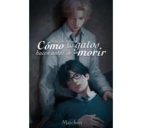 Cómo los gatos hacen antes de morir