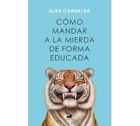 Cómo Mandar a la Mierda de Forma Educada / How to Politely Tell People Off
