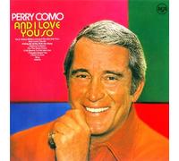 Como, Perry - And I Love You So