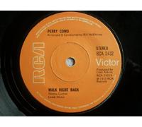 Como, Perry - Como, Perry Walk Right Back 7" RCA Victor RCA2432 EX 1973