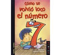 Cómo se volvió loco el número 7: 32 (Junior)