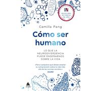 Cómo ser humano: Lo que la neurodivergencia puede enseñarnos sobre la vida (Ático de los Libros Bolsillo)