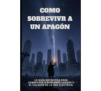 Cómo sobrevivir a un apagón