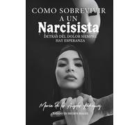 COMO SOBREVIVIR A UN NARCISISTA