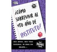 ¿Cómo sobrevivir al 4to año de instituto?: Seis amigas, seis vidas distintas, un curso por delante... Un libro ideal para adolescentes que se inician ... de novelas. (Novela juvenil "Las Seis")