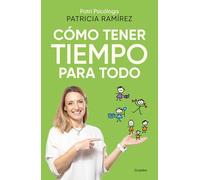 Cómo Tener Tiempo Para Todo / How to Have Time for Everything