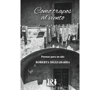 Como trapos al viento: Poemas para un año