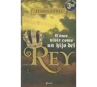 Como vivir como un hijo del Rey
