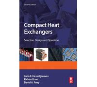 Compact Heat Exchangers : Selection, Design and Operation
