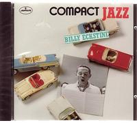 Compact Jazz - Billy Eckstine by Eckstine, Billy [Music CD]